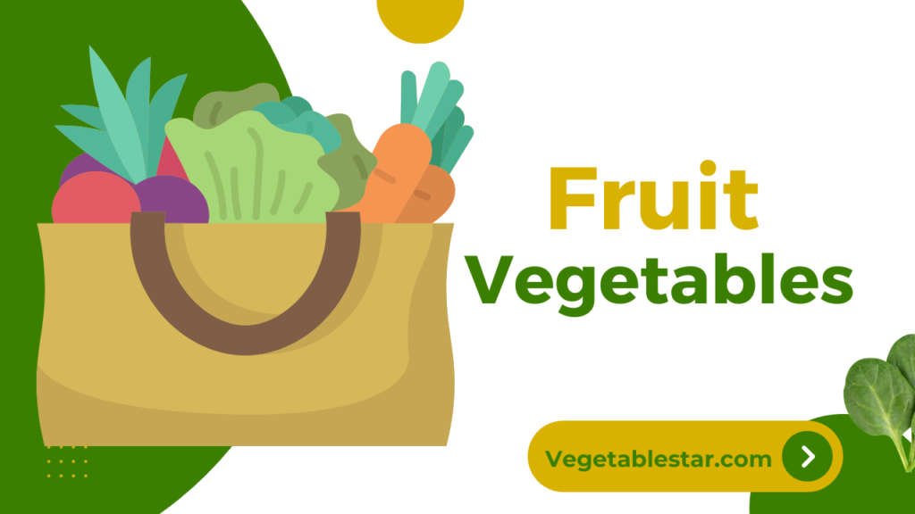 Fruit Vegetable – Fruit Vegetables Names with Pictures