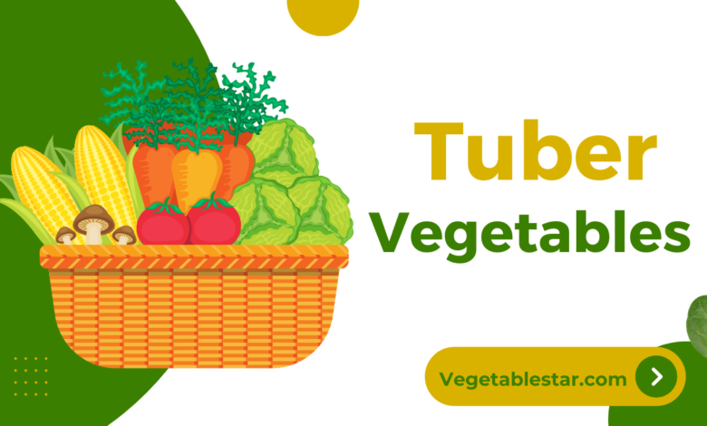 tuber vegetables list