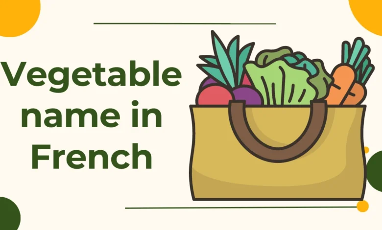 vegetables name in french